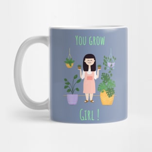 You grow, girl! v1 - Plant lady Mug